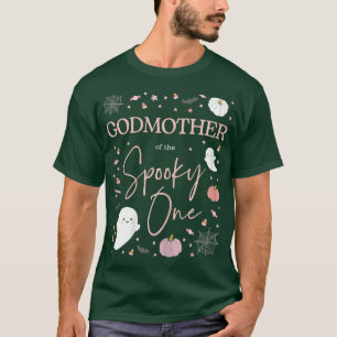 Womens Godmother of Spooky One Girl First Birthday T-Shirt