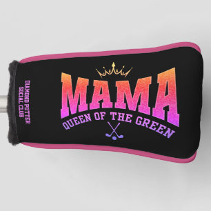 Women's Golf MAMA QUEEN OF THE GREEN Custom PUTTER Golf Head Cover