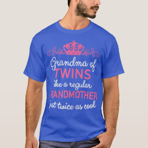 Womens Grandma of Twins Grandmother Pregnancy Anno T-Shirt
