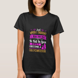 Womens Grandmother Love Heartwarming Quote for N T-Shirt
