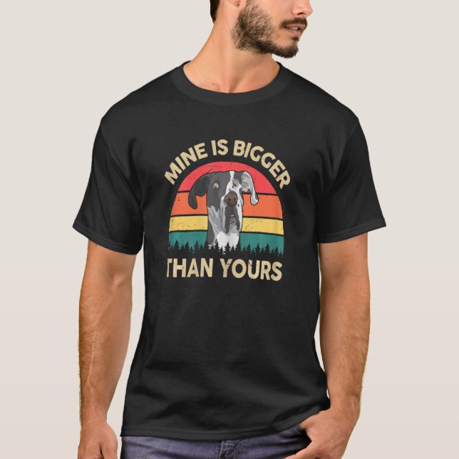 Womens Great Dane  Mine Is Bigger Than Yours 1 T-Shirt (Front)