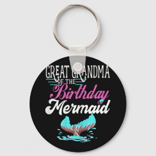Womens Great Grandma Of The Birthday Mermaid Keychain