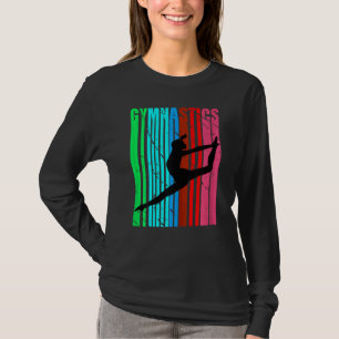 Womens Gymnastics Dancer Woman Girl Gymnast Female T-Shirt
