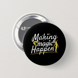 Women's Gymnastics Making Magic Happen Quote 2 Inch Round Button