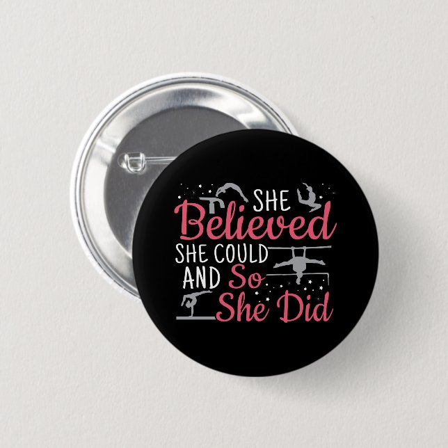 Women's Gymnastics - She Believed She Could 2 Inch Round Button (Front & Back)