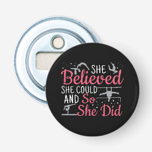 Women's Gymnastics - She Believed She Could Bottle Opener