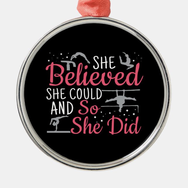 Women's Gymnastics - She Believed She Could Metal Ornament (Front)