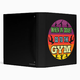 Women's Gymnastics When in Doubt Go to the Gym Binder