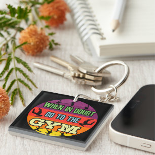 Women's Gymnastics When in Doubt Go to the Gym Keychain