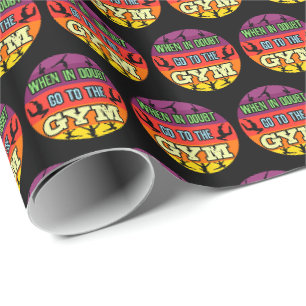 Women's Gymnastics When in Doubt Go to the Gym Wrapping Paper