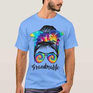 Womens Hair Bun Grandma Life Messy Hair Bun Tie Dy T-Shirt