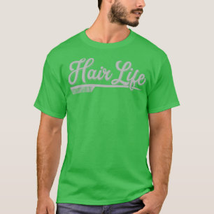 Womens Hairdresser Gift Salon Hairstylist Hair Lif T-Shirt