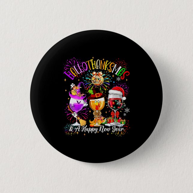 Womens Hallothanksmas &amp; A Happy New Year Firew 2 Inch Round Button (Front)