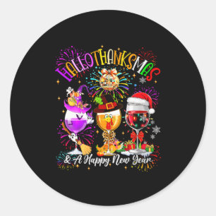 Womens Hallothanksmas &amp; A Happy New Year Firew Classic Round Sticker