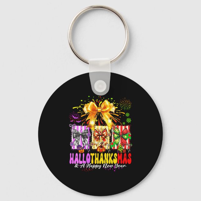 Womens Hallothanksmas &amp; A Happy New Years Eve  Keychain (Front)