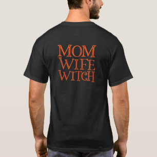 Womens Halloween Mom Halloween Wife Halloween Witc T-Shirt
