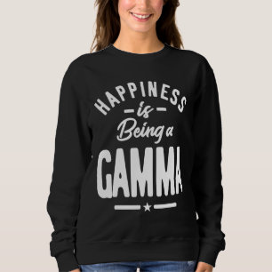 Womens Happiness Is Being a Gamma Mom Grandma Sweatshirt