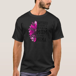 Womens Happiness Is Being A Mom And Mema Mothers D T-Shirt
