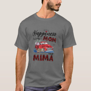 Womens Happiness Is Being A Mom And Mima Car Flowe T-Shirt