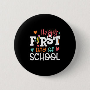 Womens Happy First Day Of School Teacher Kids Back 2 Inch Round Button