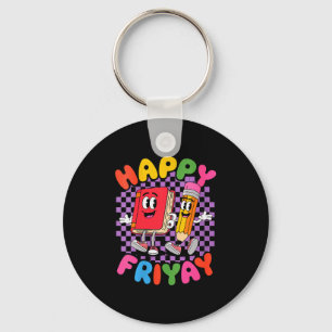 Womens Happy Friday Fri Yay Teacher School Meme V- Keychain