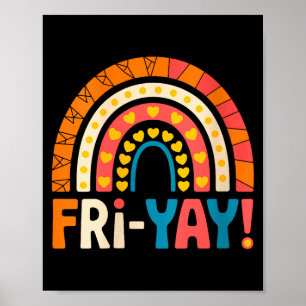 Womens Happy Friday Fri-yay Teacher School Meme V- Poster