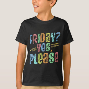 Womens Happy Friday Fri Yay Teacher School Meme V- T-Shirt