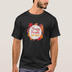 Womens Happy Friendsgiving 2022 Cute Turkey Frien T-Shirt