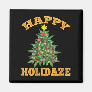 Womens Happy Holidaze Funny Weed Christmas Stoner  Magnet