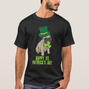 Womens Happy St Patricks Day Irish Pug Dog Cute Sa T-Shirt