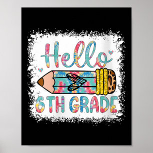Womens Hello Sixth Grade Back To School 6th Grade Poster
