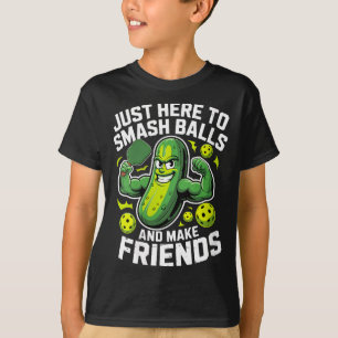 Womens here to smash ball make friends funny pickl T-Shirt