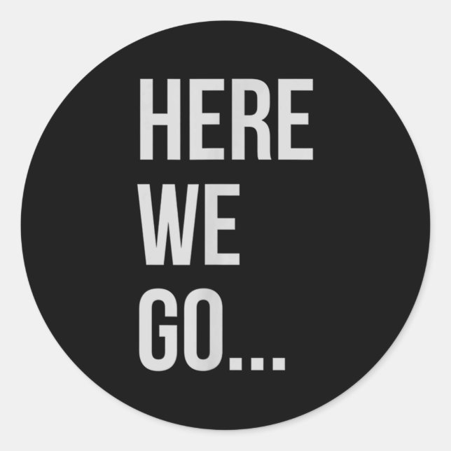 Womens Here We Go Xl Heather Blue  Classic Round Sticker (Front)