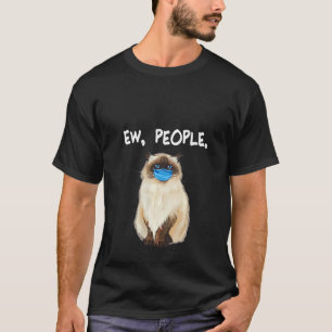 Womens Himalayan Ew People Cat Wearing Face Mask T-Shirt