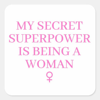 Women's History Month Being a Woman Superpower Square Sticker