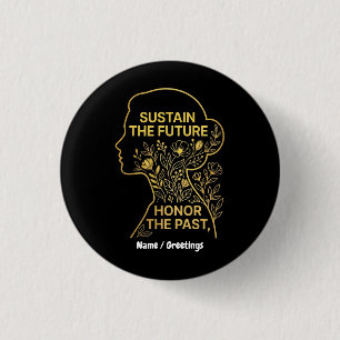 Women's History Month Eco-Feminist Sustain Future 1 Inch Round Button
