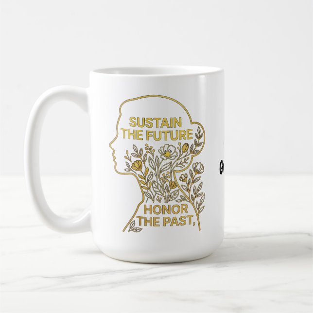 Women's History Month Eco-Feminist Sustain Future Coffee Mug (Left)