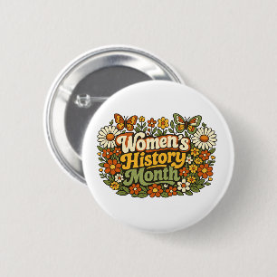 Women's History Month Retro 70s Floral Groovy Typo 2 Inch Round Button