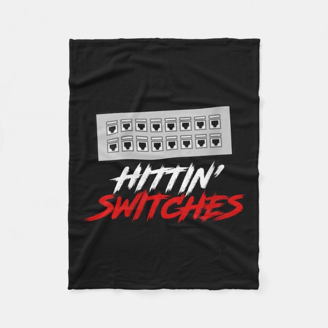 Womens Hittin Switches Funny Network Admin Tech Hu Fleece Blanket (Front)