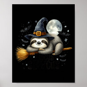 Women's hocus slowcus funny halloween sloth witch poster