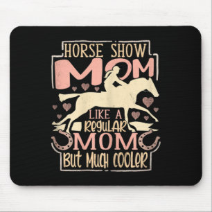 Womens Horse Show Mom Equestrian Horseck Riding Ri Mouse Pad