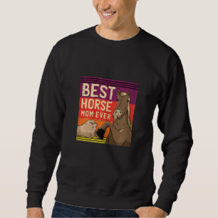 Womens Horseback Riding Best Horse Mom Equestrian Sweatshirt