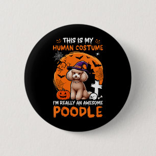 Womens Human Costume Proud Awesome Poodle 2 Inch Round Button