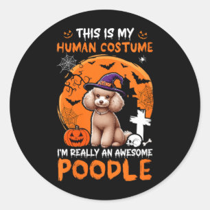 Womens Human Costume Proud Awesome Poodle Classic Round Sticker