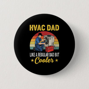 Womens Hvac Dad But Cooler Mens Funny Hvac Technic 2 Inch Round Button