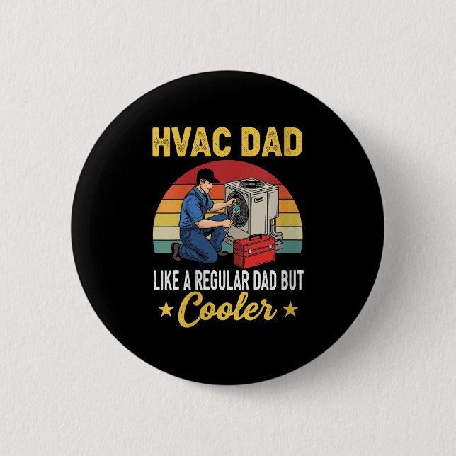 Womens Hvac Dad But Cooler Mens Funny Hvac Technic 2 Inch Round Button (Front)