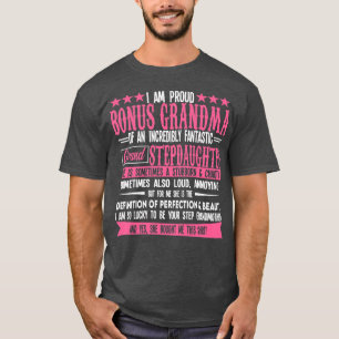 Womens I am proud bonus grandma of an incredibly b T-Shirt