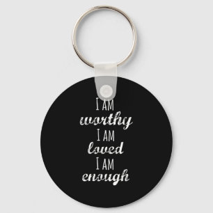 Women's I Am Worthy Motivational Christian  Keychain
