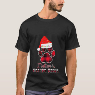 Womens I Believe In Santa Paws Cat Dog Christmas X T-Shirt