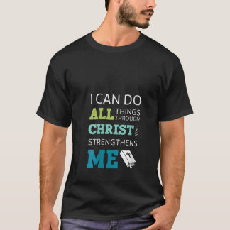 Womens I Can Do All Things Through Christ Bible Ve T-Shirt